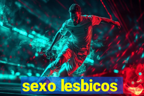 sexo lesbicos